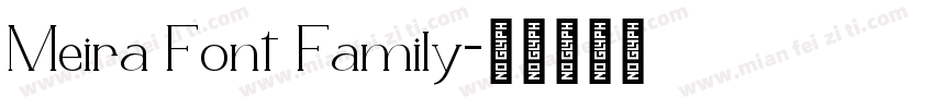 Meira Font Family字体转换